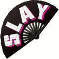 "SLAY" Hand Fan