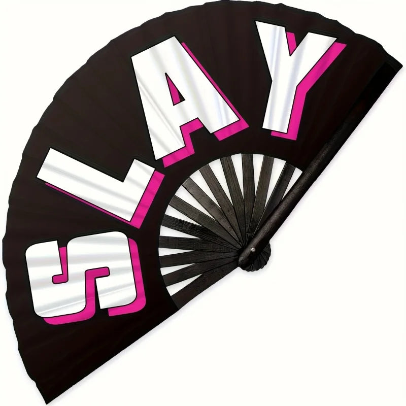 "SLAY" Hand Fan